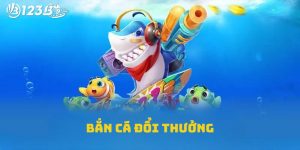 Bắn cá đổi thưởng