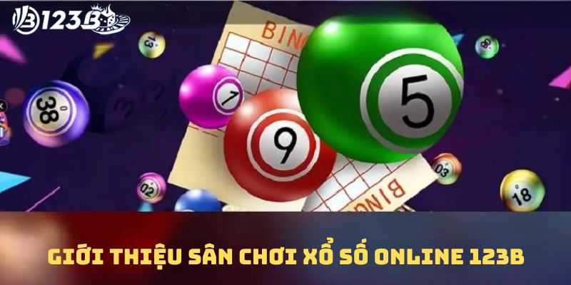 Giới thiệu sân chơi xổ số online 123B