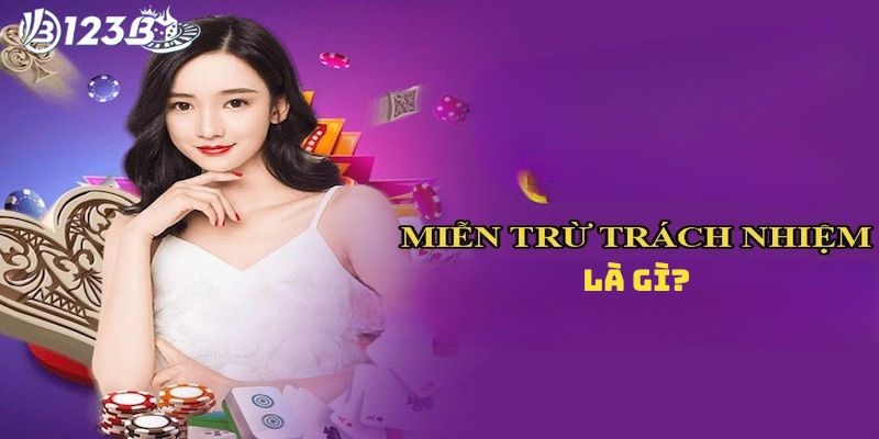 Tầm quan trọng của miễn trừ trách nhiệm