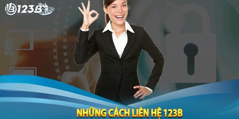 Tổng hợp những cách liên hệ 123B